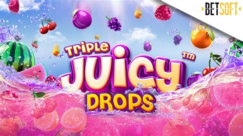 Triple Juicy Drops Betano