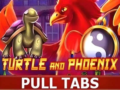 Turtle And Phoenix Pull Tabs Netbet
