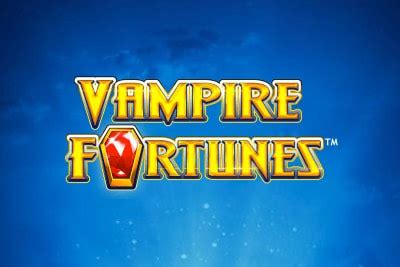 Vampire Fortunes Sportingbet