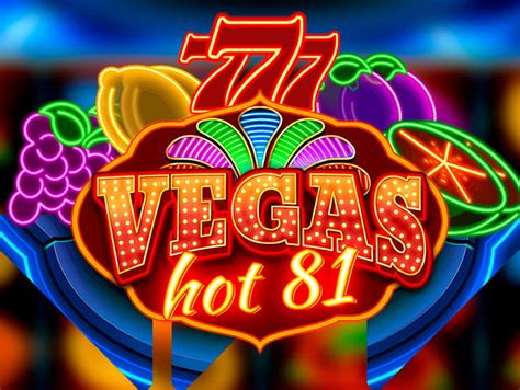 Vegas Hot 81 Slot - Play Online