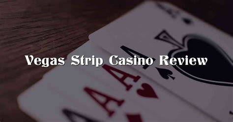 Vegas Strip Casino Review