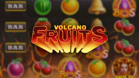 Volcano Fruits Bodog