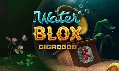 Water Blox Gigablox Betano