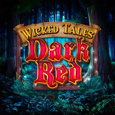 Wicked Tales Dark Red Bwin