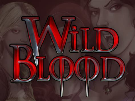 Wild Blood 2 Betsul