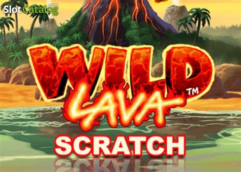 Wild Lava Scratch Betano