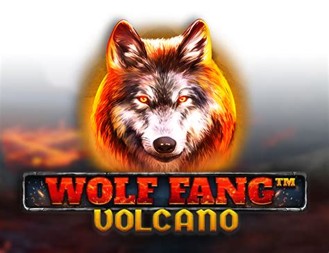 Wolf Fang Volcano Bodog