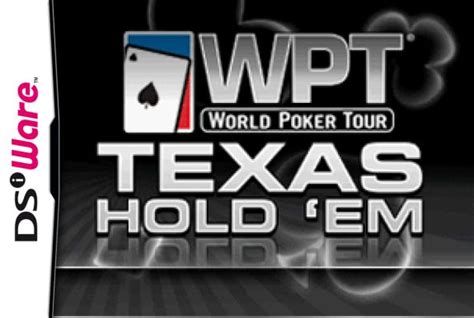 World Poker Tour Texas Hold Em